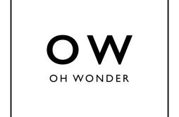 Livewire歌词 歌手Oh Wonder-专辑Oh Wonder-单曲《Livewire》LRC歌词下载