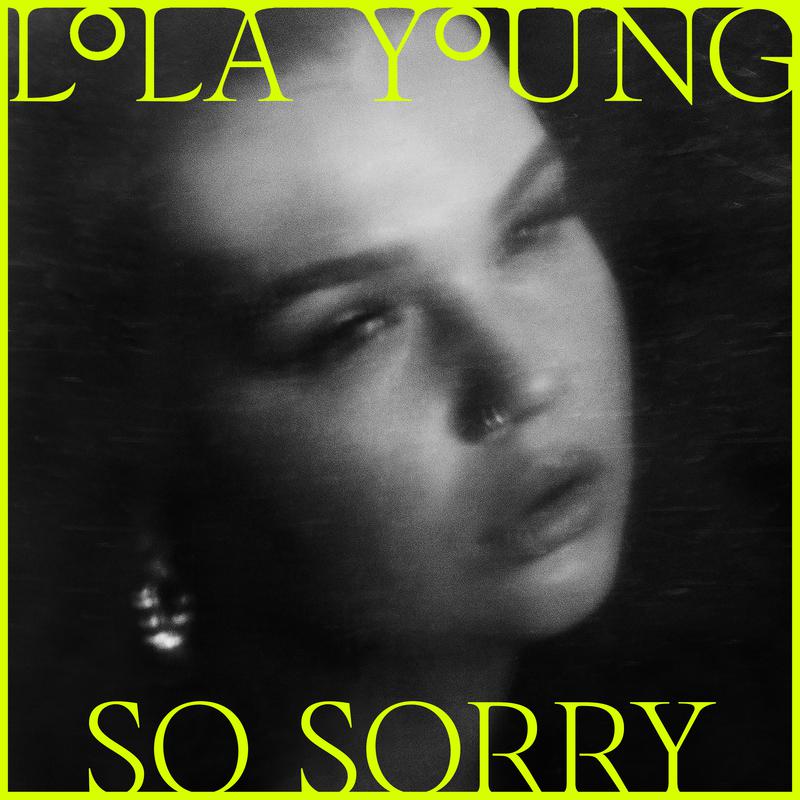 So Sorry歌词 歌手Lola Young-专辑So Sorry-单曲《So Sorry》LRC歌词下载