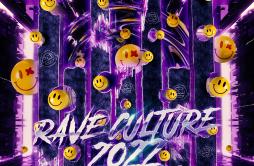 Rave Culture 2022歌词 歌手Sub Zero Project-专辑Rave Culture 2022-单曲《Rave Culture 2022》LRC歌词下载