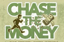 Chase The Money歌词 歌手E-40QuavoRoddy RicchA$AP FergScHoolboy Q-专辑Chase The Money-单曲《Chase The Money》LRC歌词下载