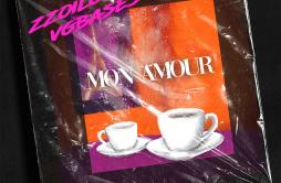 Mon amour歌词 歌手zzoilo-专辑Mon amour-单曲《Mon amour》LRC歌词下载