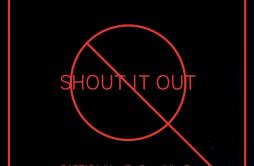Shout it out （feat.Bo Peep)歌词 歌手PATRIC小帕plUsoYiz-7Bo Peep-专辑Shout it out （feat.Bo Peep)-单曲《Shout it out （feat.Bo Peep)》LRC歌词下载