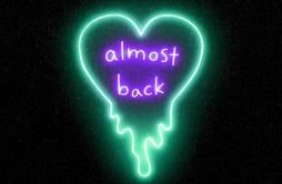 Almost Back (Acoustic)歌词 歌手KaskadePhoebe RyanLokii-专辑Almost Back (Acoustic)-单曲《Almost Back (Acoustic)》LRC歌词下载