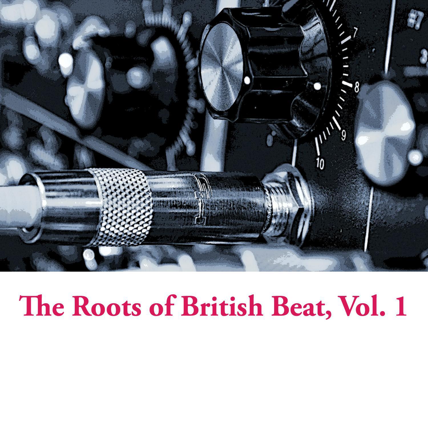 My Bonnie歌词 歌手Tony Sheridan / The Beatles-专辑The Roots of British Beat, Vol. 1-单曲《My Bonnie》LRC歌词下载