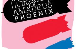 1901歌词 歌手Phoenix-专辑Wolfgang Amadeus Phoenix-单曲《1901》LRC歌词下载