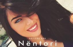 Nentori (Dj Dark & MD Dj Remix)歌词 歌手Arilena AraDJ Dark-专辑Nentori (Dj Dark & MD Dj Remix)-单曲《Nentori (Dj Dark & MD Dj