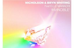 Invincible (Extended Mix)歌词 歌手NicholsonBryn WhitingElle Mariachi-专辑Invincible-单曲《Invincible (Extended Mix)》LRC歌词下载
