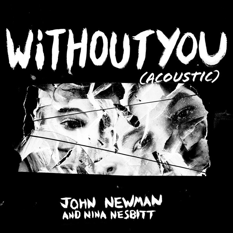 Without You (Acoustic)歌词 歌手John Newman / Nina Nesbitt-专辑Without You (Acoustic)-单曲《Without You (Acoustic)》LRC歌词下载