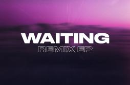 Waiting (Noobstylez Remix)歌词 歌手THEBOYWITHSPECNoobstylez-专辑Waiting Remix EP-单曲《Waiting (Noobstylez Remix)》LRC歌词下载