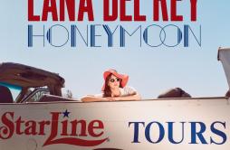 High By the Beach歌词 歌手Lana Del Rey-专辑Honeymoon-单曲《High By the Beach》LRC歌词下载