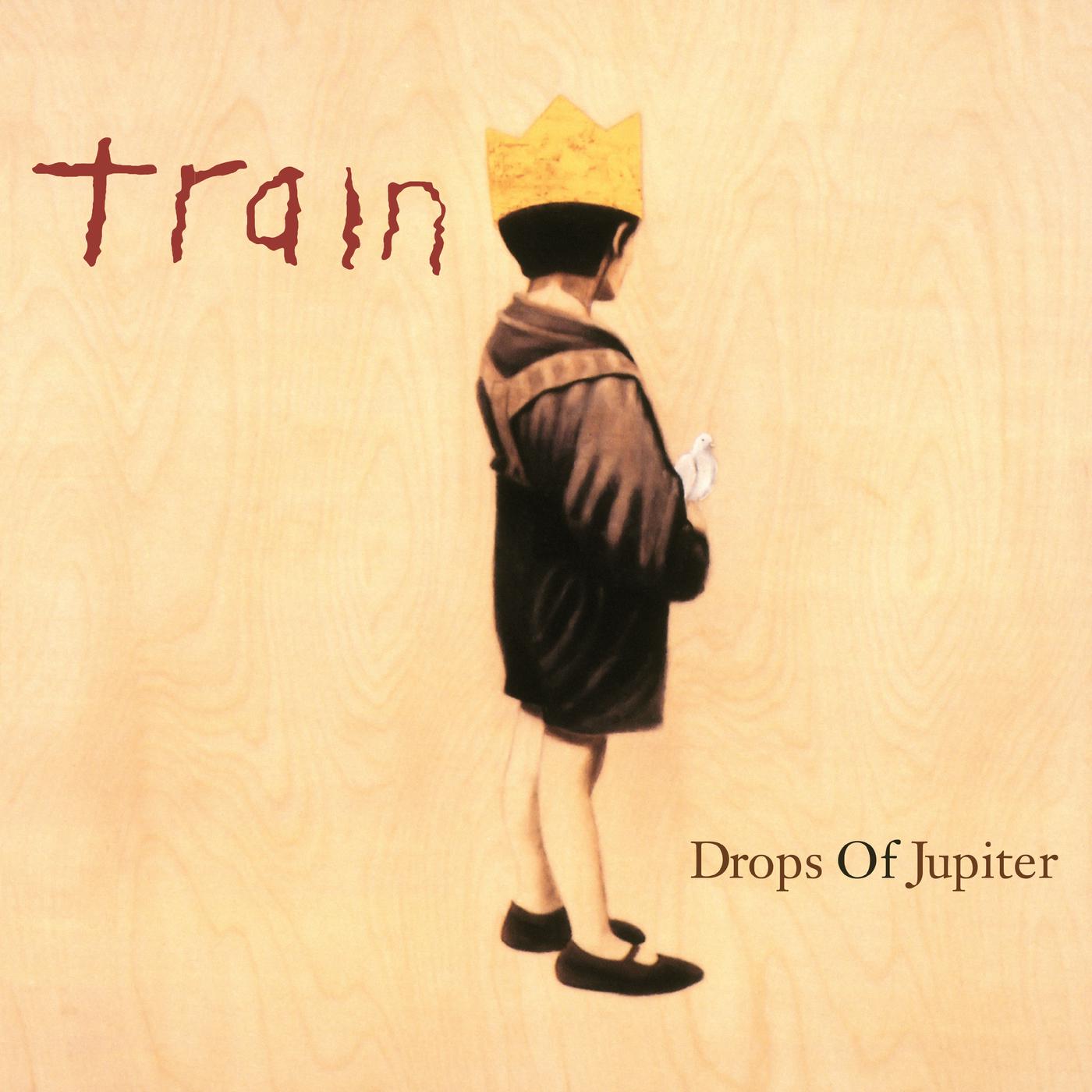 Drops of Jupiter歌词 歌手Train-专辑Drops Of Jupiter-单曲《Drops of Jupiter》LRC歌词下载
