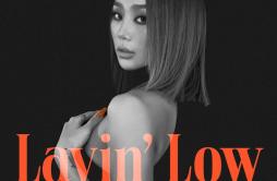 Layin' Low歌词 歌手孝琳JOO YOUNG-专辑Layin' Low-单曲《Layin' Low》LRC歌词下载