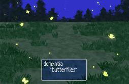 butterflies歌词 歌手Demxntia-专辑butterflies-单曲《butterflies》LRC歌词下载