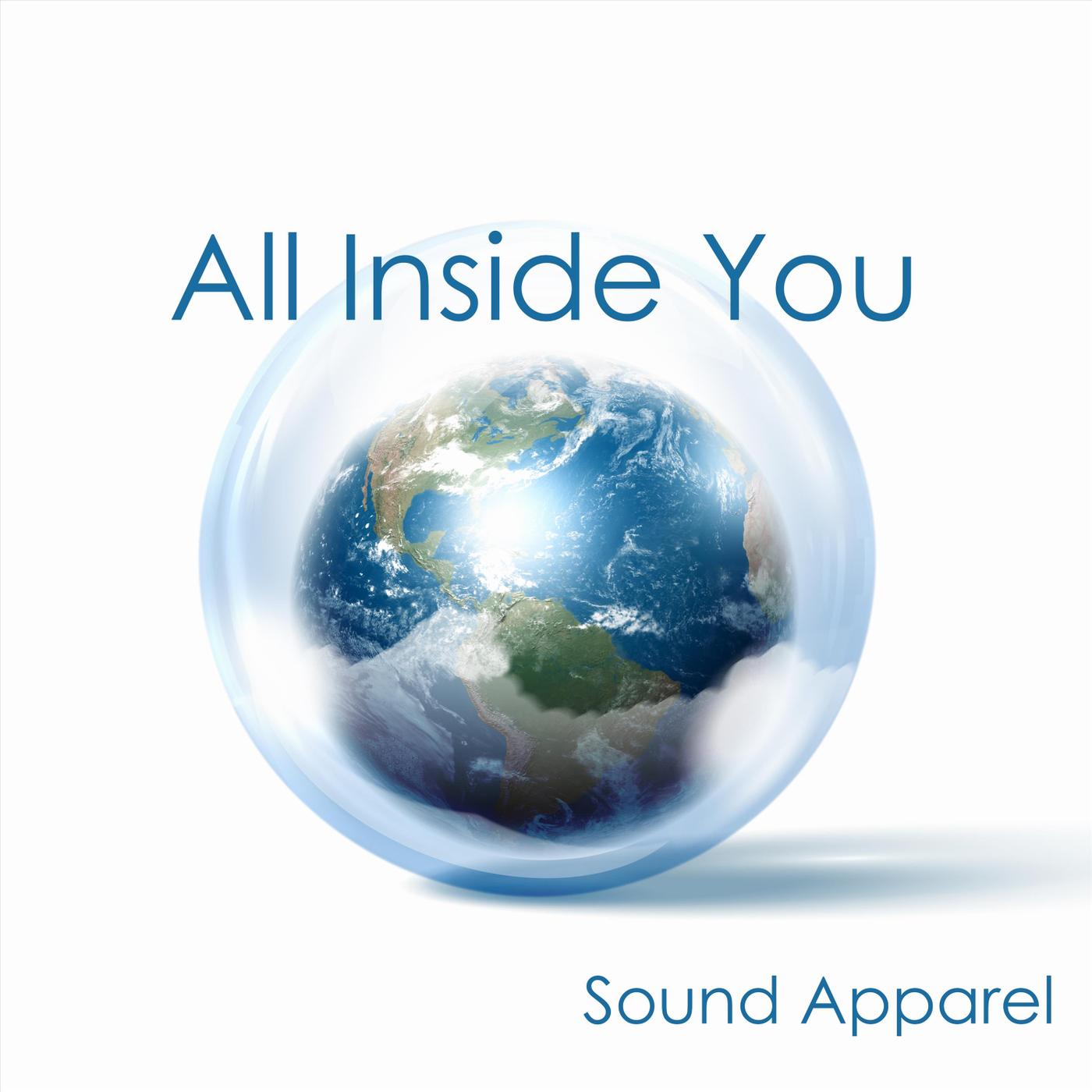 All Inside You (Extended Mix)歌词 歌手Sound Apparel-专辑All Inside You-单曲《All Inside You (Extended Mix)》LRC歌词下载
