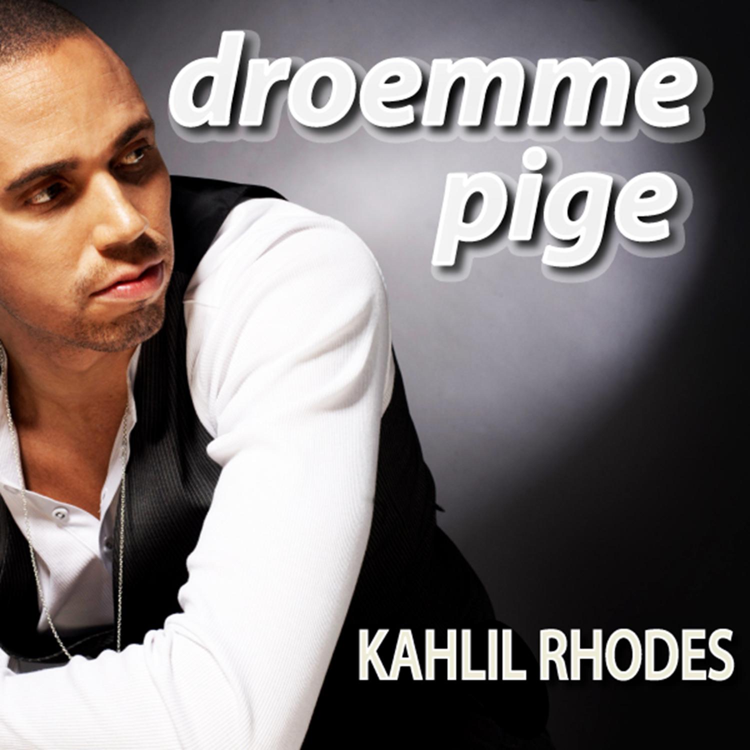 Droemmepige歌词 歌手Kahlil Rhodes-专辑Droemmepige-单曲《Droemmepige》LRC歌词下载