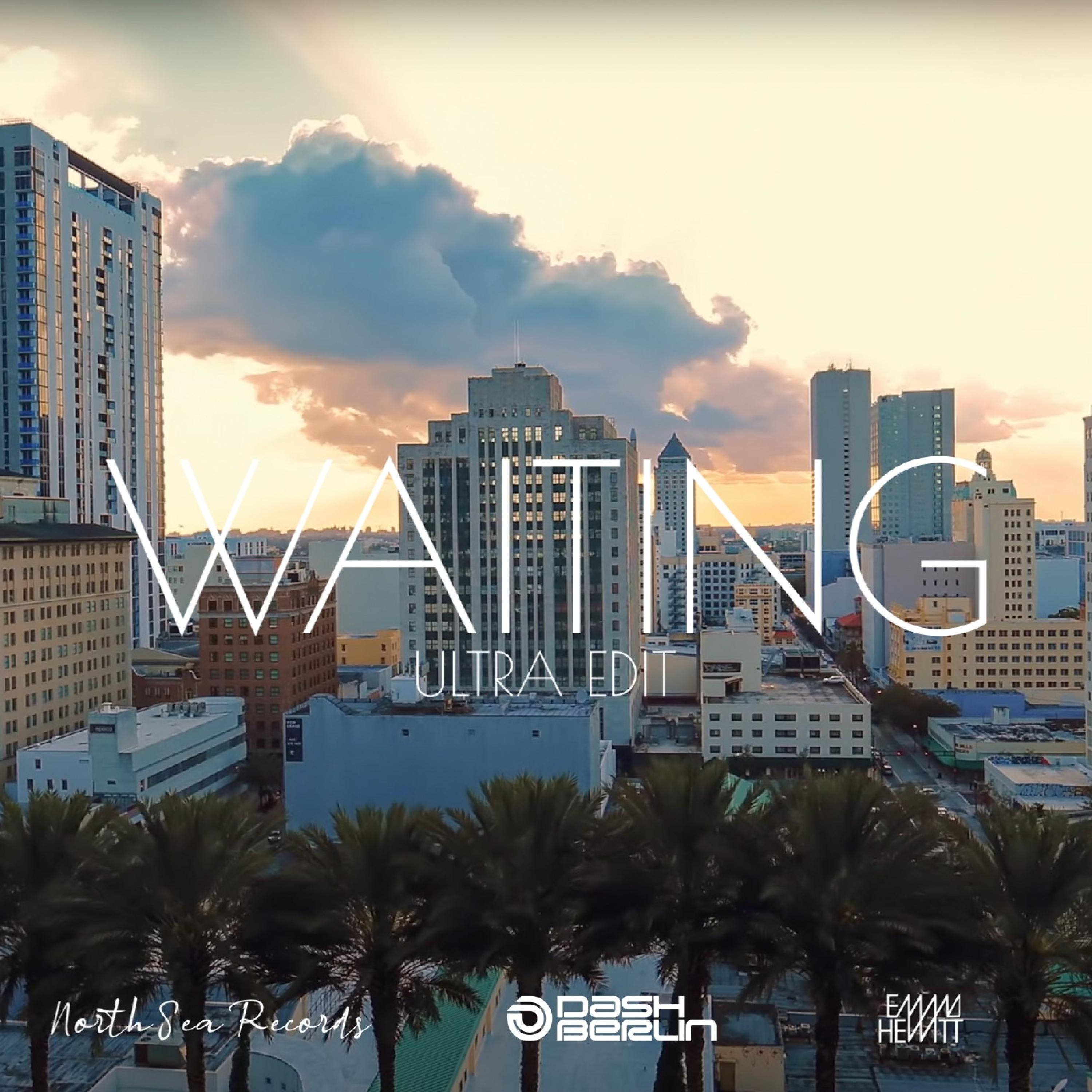 Waiting (Ultra Edit) (feat. Emma Hewitt)歌词 歌手Dash Berlin / Emma Hewitt-专辑Waiting (Ultra Edit) (feat. Emma Hewitt)-单曲《Waiting (Ultra Edit) (feat. Emma Hewitt)》LRC歌词下载
