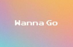 Wanna Go歌词 歌手J.O.Y-专辑Wanna Go-单曲《Wanna Go》LRC歌词下载
