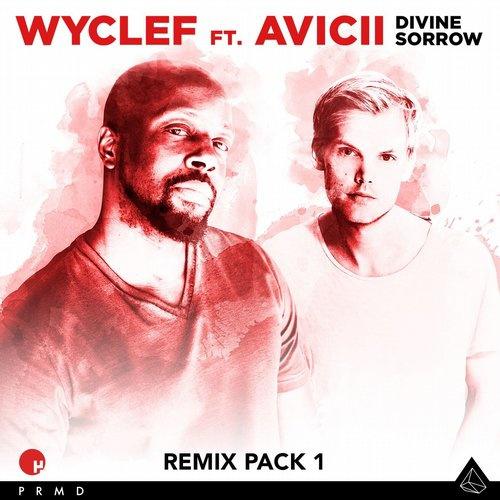 Divine Sorrow (Extended Mix)歌词 歌手Wyclef Jean / Avicii-专辑DIVINE SORROW REMIX PACK 1-单曲《Divine Sorrow (Extended Mix)》LRC歌词下载