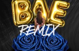 Bae (Remix)歌词 歌手O.T. GenasisG-EazyRich The KidE-40-专辑Bae (Remix)-单曲《Bae (Remix)》LRC歌词下载