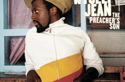 Who Gave The Order歌词 歌手Wyclef JeanBuju Banton-专辑The Preacher's Son-单曲《Who Gave The Order》LRC歌词下载