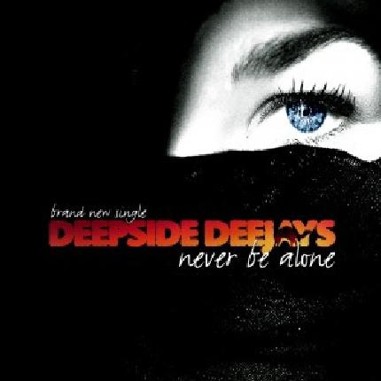 Never Be Alone (Radio Edit)歌词 歌手Deepside Deejays-专辑Never Be Alone-单曲《Never Be Alone (Radio Edit)》LRC歌词下载