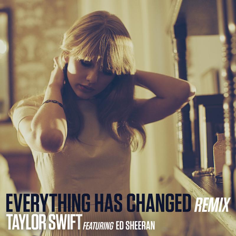 Everything Has Changed (Remix)歌词 歌手Taylor Swift / Ed Sheeran-专辑Everything Has Changed (Remix)-单曲《Everything Has Changed (Remix)》LRC歌词下载