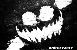 EDM Death Machine歌词 歌手Knife Party-专辑Haunted House-单曲《EDM Death Machine》LRC歌词下载