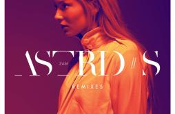 2AM (Matoma Remix)歌词 歌手Astrid SMatoma-专辑2AM (Remixes)-单曲《2AM (Matoma Remix)》LRC歌词下载