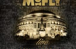 I'll Be OK歌词 歌手McFly-专辑10th Anniversary Concert - Royal Albert Hall (Live)-单曲《I'll Be OK》LRC歌词下载