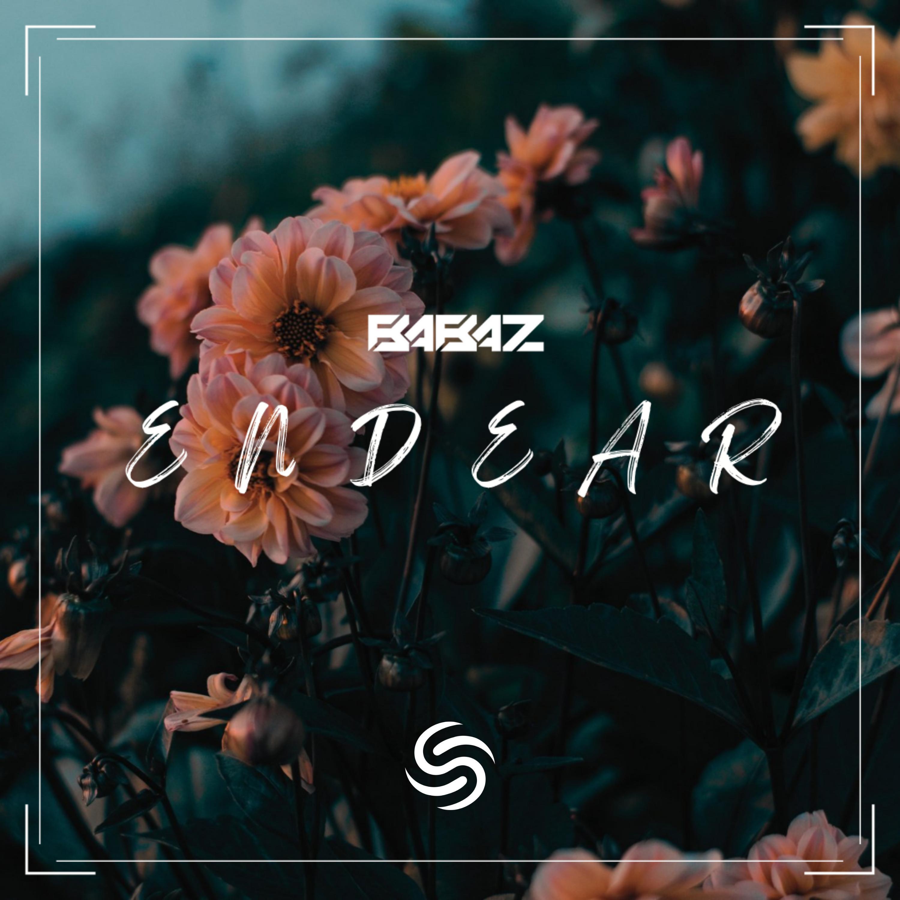 Endear歌词 歌手Babaz / Seconds From Space-专辑Endear-单曲《Endear》LRC歌词下载