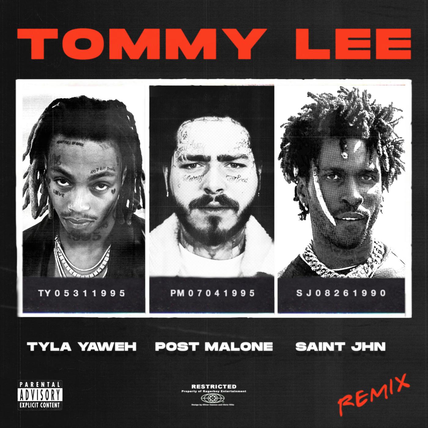 Tommy Lee (Remix)歌词 歌手Tyla Yaweh / SAINt JHN / Post Malone-专辑Tommy Lee (Remix)-单曲《Tommy Lee (Remix)》LRC歌词下载