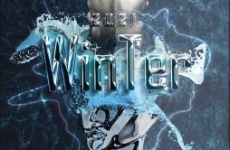 2021·冬歌词 歌手Explosive_v合数拾柒Demelza-专辑WINTER-单曲《2021·冬》LRC歌词下载