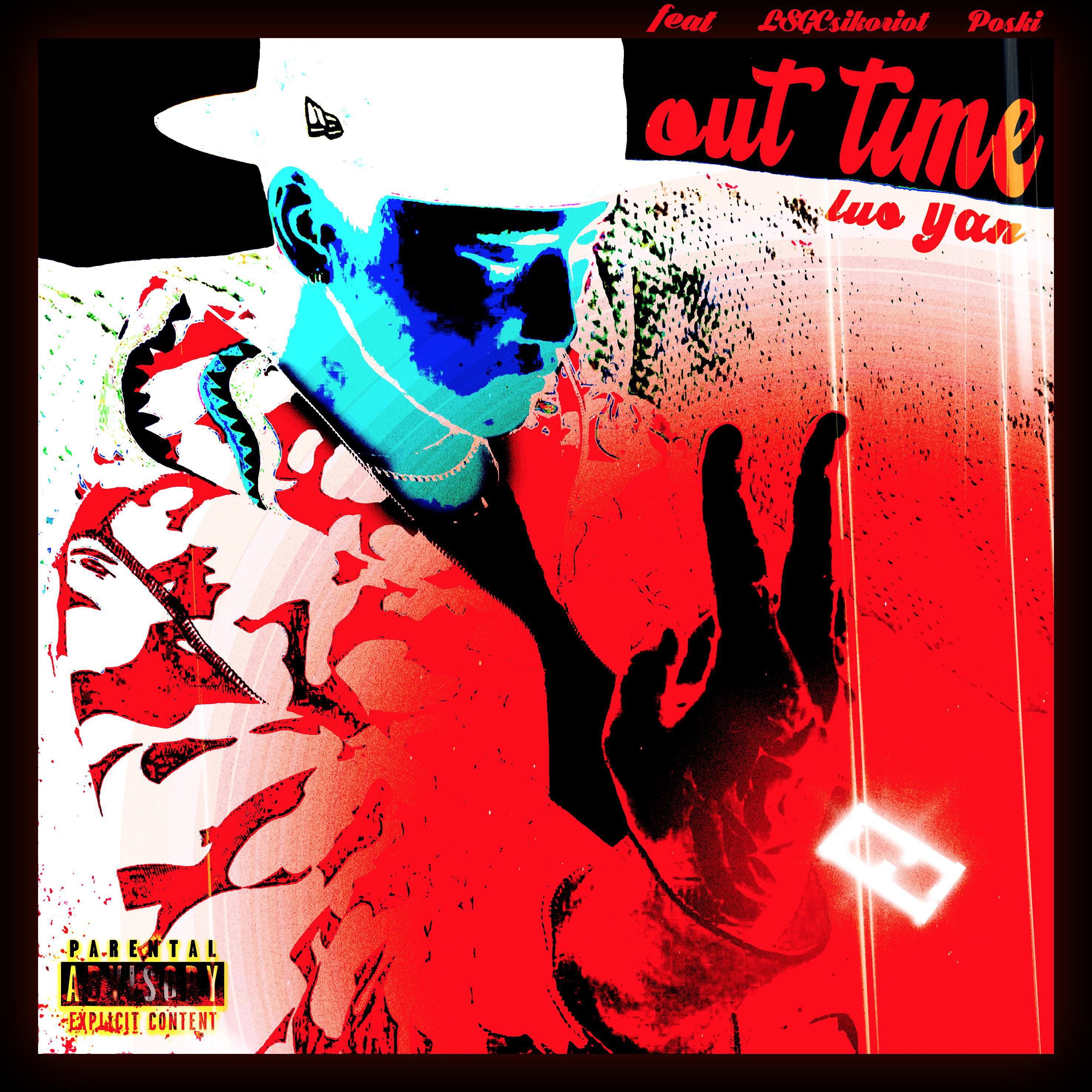Our time（Prod by waytoolost）歌词 歌手罗言 / LSGCsikoriot / Poski-专辑Our time-单曲《Our time（Prod by waytoolost）》LRC歌词下载