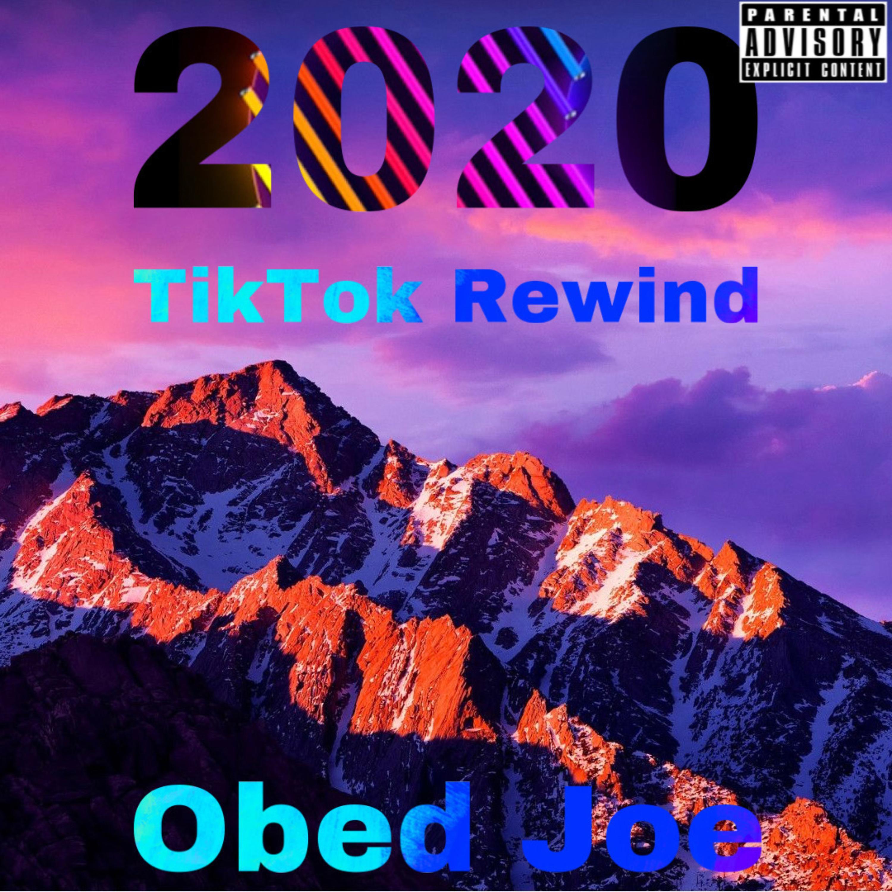 Rewind 2020 FE 2歌词 歌手Obed Joe-专辑Rewind 2020-单曲《Rewind 2020 FE 2》LRC歌词下载
