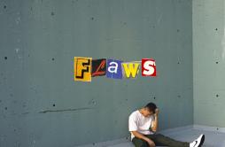 flaws歌词 歌手Thomas Ng-专辑flaws-单曲《flaws》LRC歌词下载
