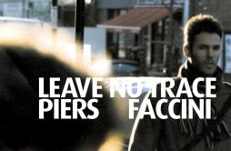 Catch A Flame歌词 歌手Piers Faccini-专辑Leave No Trace-单曲《Catch A Flame》LRC歌词下载