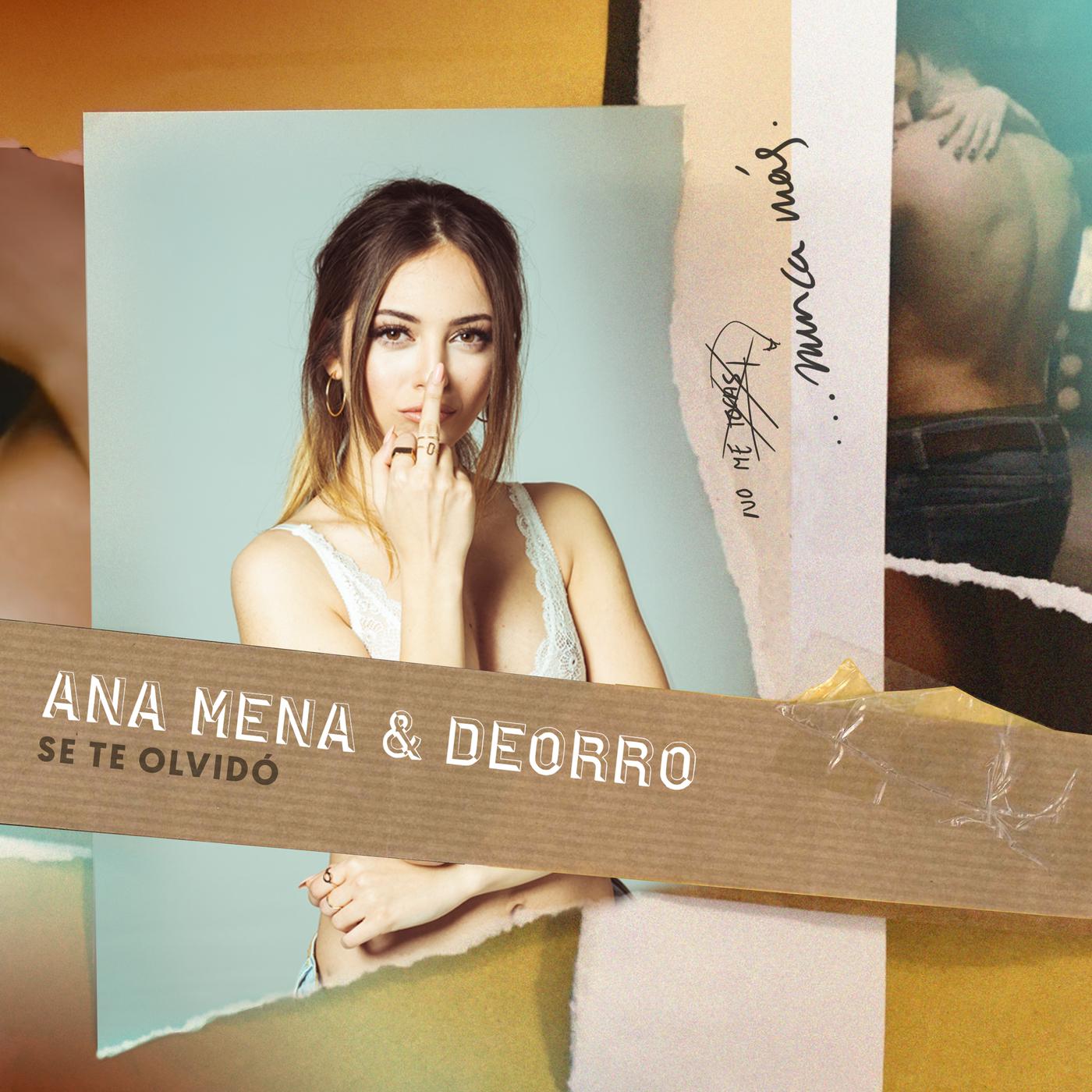 Se Te Olvidó歌词 歌手Ana Mena / Deorro-专辑Se Te Olvidó-单曲《Se Te Olvidó》LRC歌词下载