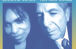 Here It Is歌词 歌手Leonard Cohen-专辑Ten New Songs-单曲《Here It Is》LRC歌词下载