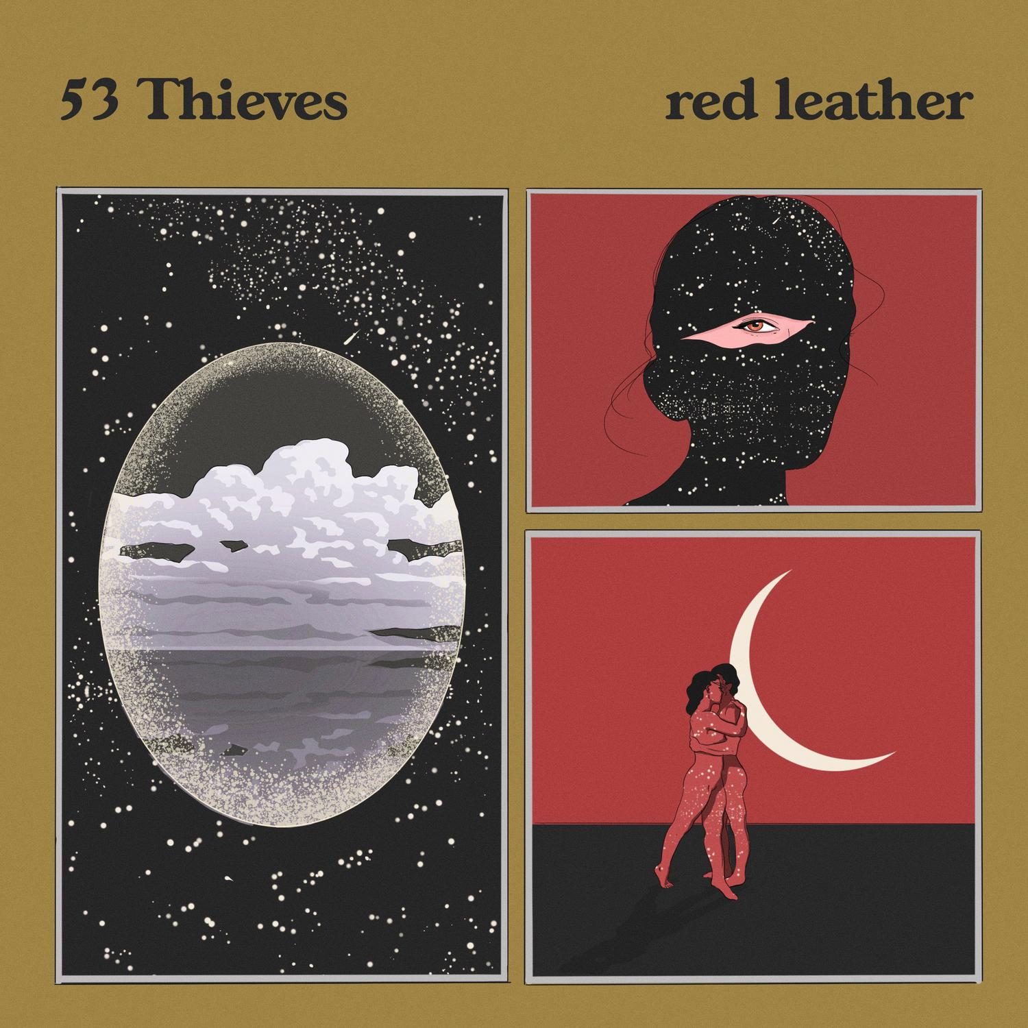 red leather歌词 歌手53 Thieves-专辑red leather-单曲《red leather》LRC歌词下载