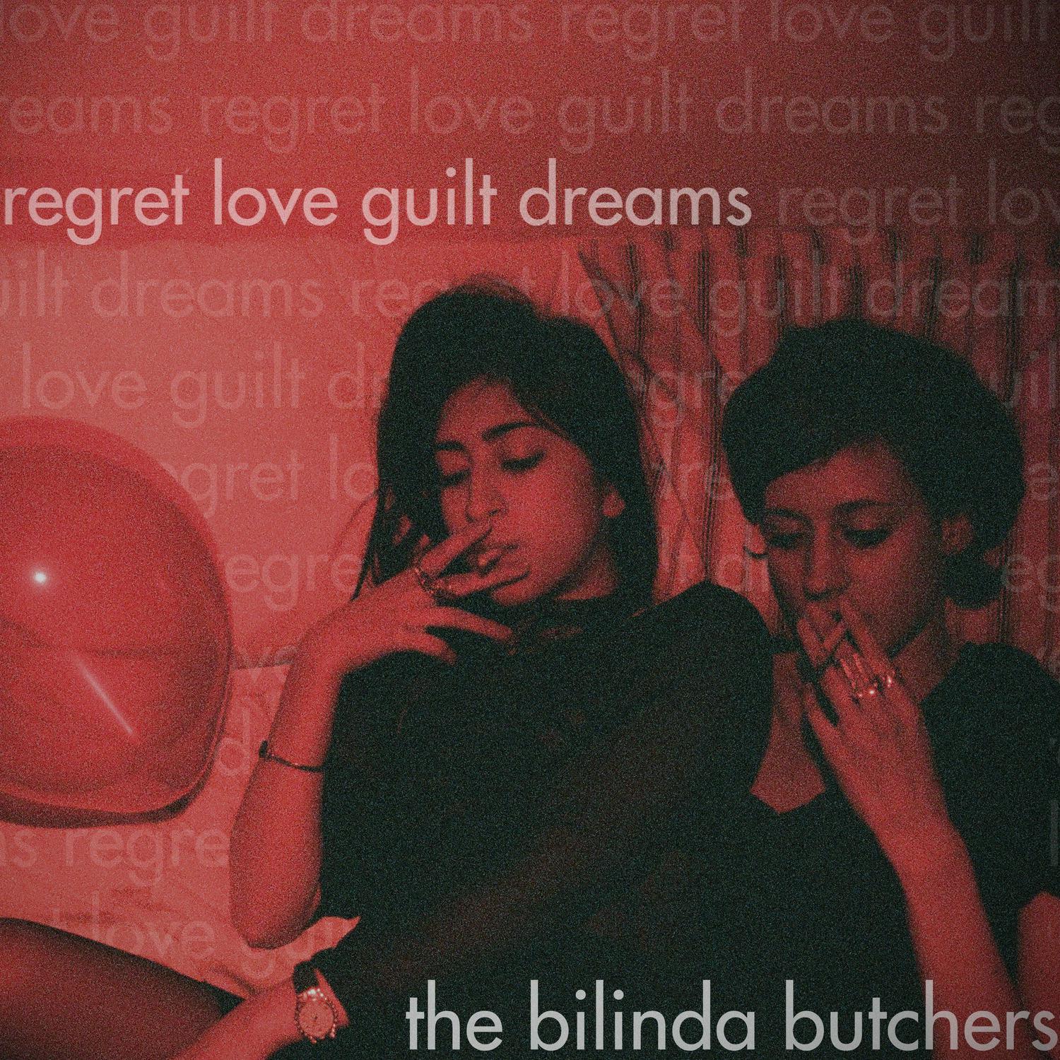 Tulips歌词 歌手The Bilinda Butchers-专辑Regret, Love, Guilt, Dreams-单曲《Tulips》LRC歌词下载