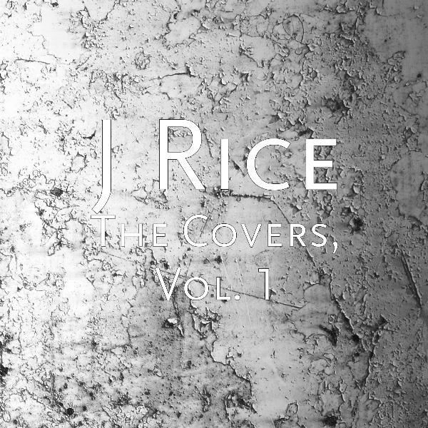 Love The Way You Lie/Not Afraid歌词 歌手J Rice-专辑The Covers, Vol. 1-单曲《Love The Way You Lie/Not Afraid》LRC歌词下载