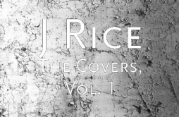 Love The Way You LieNot Afraid歌词 歌手J Rice-专辑The Covers, Vol. 1-单曲《Love The Way You LieNot Afraid》LRC歌词下载
