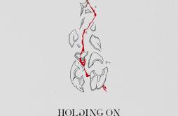 Holding On (Rome In Silver Remix)歌词 歌手DabinLowellRome in Silver-专辑Holding On (Rome In Silver Remix)-单曲《Holding On (Rome In Silve
