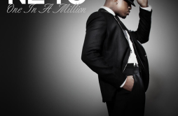One In a Million歌词 歌手Ne-Yo-专辑One In a Million-单曲《One In a Million》LRC歌词下载