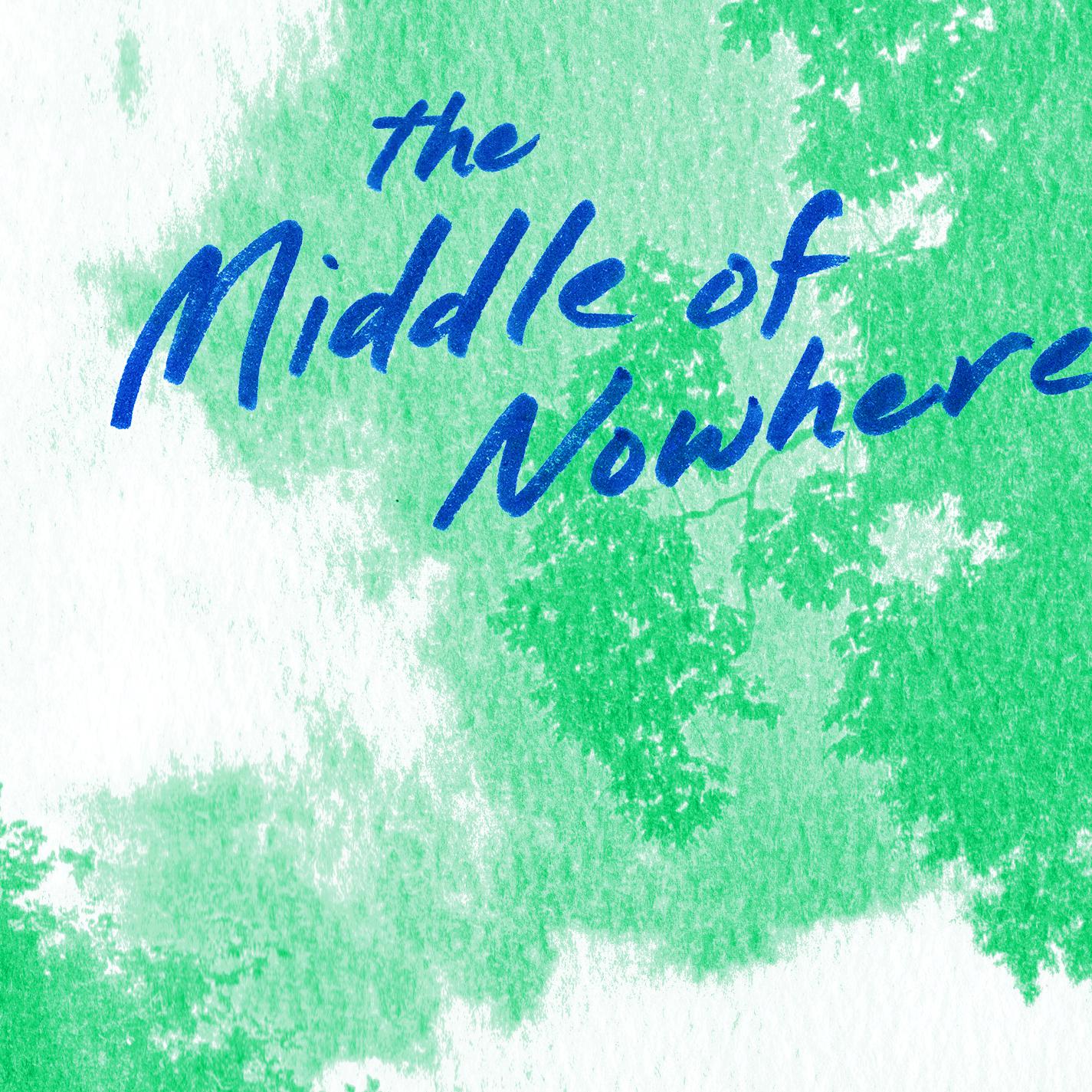 The Middle of Nowhere歌词 歌手Garrett Nash-专辑The Middle of Nowhere-单曲《The Middle of Nowhere》LRC歌词下载
