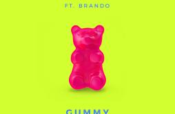 Gummy歌词 歌手Loud LuxuryBrando-专辑Gummy-单曲《Gummy》LRC歌词下载