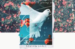 Saving Grace歌词 歌手Kodaline-专辑Saving Grace-单曲《Saving Grace》LRC歌词下载