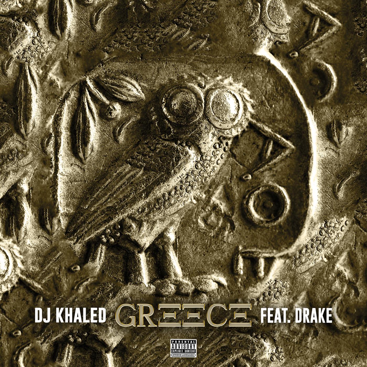 GREECE歌词 歌手DJ Khaled / Drake-专辑GREECE-单曲《GREECE》LRC歌词下载