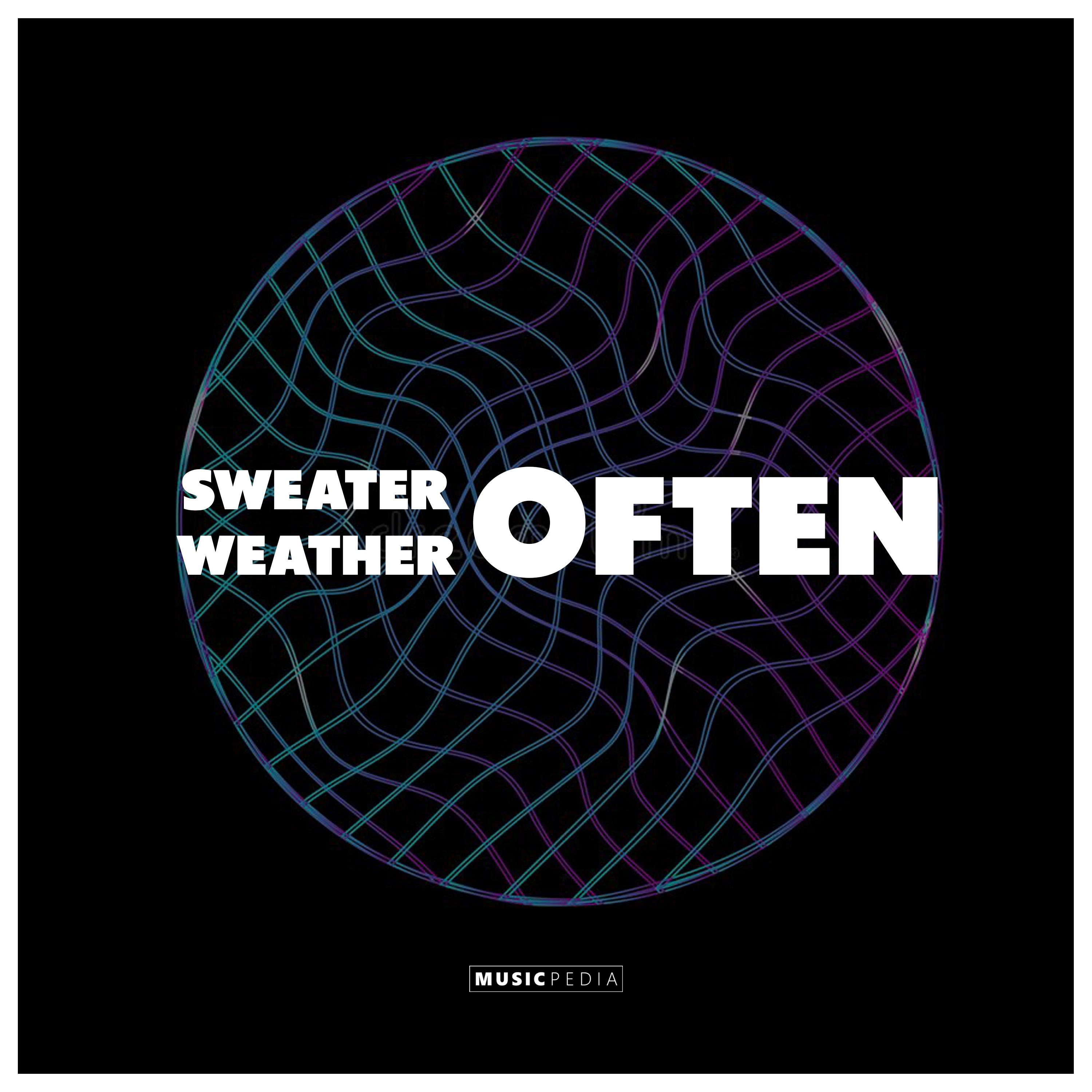 Sweater Weather Often歌词 歌手Farizki-专辑Sweater Weather Often-单曲《Sweater Weather Often》LRC歌词下载