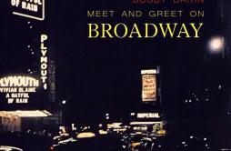 Dream Lover歌词 歌手Bobby Darin-专辑Meet And Greet On Broadway-单曲《Dream Lover》LRC歌词下载